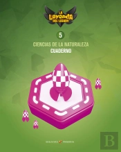 Proyecto: La Leyenda Del Legado. Ciencias De La Naturaleza 5. Cuaderno