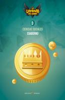 Proyecto: La Leyenda Del Legado. Ciencias Sociales 3. Cuaderno