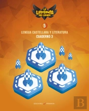 Proyecto: La Leyenda Del Legado. Lengua Castellana Y Literatura 5. Cuaderno 3