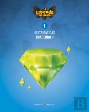 Proyecto: La Leyenda Del Legado. Matemáticas 1. Cuaderno 1