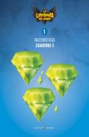 Proyecto: La Leyenda Del Legado. Matemáticas 1. Cuaderno 3