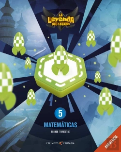 Bertrand.pt - Proyecto: La Leyenda Del Legado. Matemáticas 5: Andalucía. Trimestres