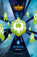 Proyecto: La Leyenda Del Legado. Matemáticas 5. Trimestres