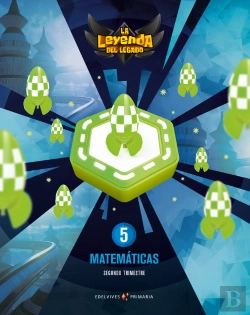 Bertrand.pt - Proyecto: La Leyenda Del Legado. Matemáticas 5. Trimestres