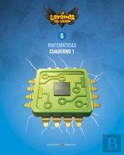 Proyecto: La Leyenda Del Legado. Matemáticas 6. Cuaderno 1