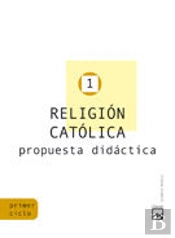 Proyecto Mosaico, Religion Catolica, 1 Educacion Primaria, 1 Ciclo. Propuesta Didactica