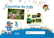 Proyecto Palomitas De Maíz. Educación Infantil. 3 Años. Tercer Trimestre