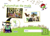 Proyecto Palomitas De Maíz. Educación Infantil. 4 Años. Tercer Trimestre