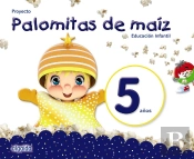 Proyecto Palomitas De Maíz. Educación Infantil 5 Años