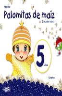 Proyecto Palomitas De Maíz. Educación Infantil. 5 Años