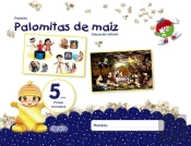 Proyecto Palomitas De Maíz. Educación Infantil. 5 Años. Primer Trimestre