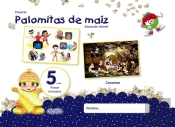 Proyecto Palomitas De Maíz. Educación Infantil. 5 Años. Primer Trimestre