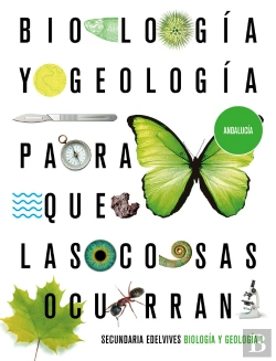 Bertrand.pt - Proyecto: Para Que Las Cosas Ocurran - Biología Y Geología 1. Ed. Andalucía