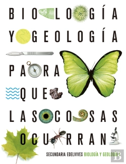 Bertrand.pt - Proyecto: Para Que Las Cosas Ocurran - Biología Y Geología 1