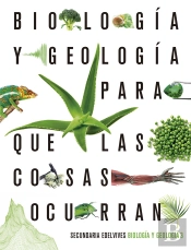 Proyecto: Para Que Las Cosas Ocurran - Biología Y Geología 3