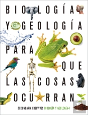 Proyecto: Para Que Las Cosas Ocurran - Biología Y Geología 4