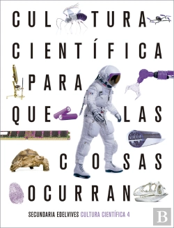 Bertrand.pt - Proyecto: Para Que Las Cosas Ocurran - Cultura Científica 4