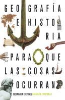 Proyecto: Para Que Las Cosas Ocurran - Geografía E Historia 1