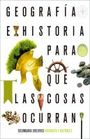 Proyecto: Para Que Las Cosas Ocurran - Geografía E Historia 2