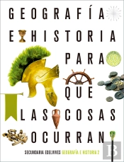 Proyecto: Para Que Las Cosas Ocurran - Geografía E Historia 2