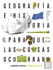 Proyecto: Para Que Las Cosas Ocurran - Geografía E Historia 3