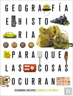 Bertrand.pt - Proyecto: Para Que Las Cosas Ocurran - Geografía E Historia 4