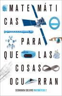 Proyecto: Para Que Las Cosas Ocurran - Matemáticas 2