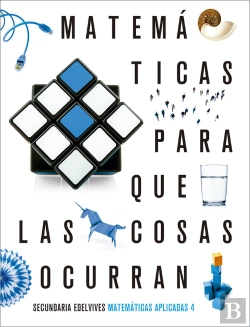 Bertrand.pt - Proyecto: Para Que Las Cosas Ocurran - Matemáticas Orientadasáaálas Enseñanzas Aplicadas 4
