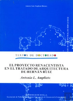Bertrand.pt - Proyecto Renacentista En El Tratado De Arquitectura De Hernan Ruiz, El