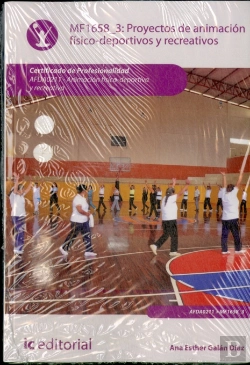 Bertrand.pt - Proyectos De Animacion Fisico-Deportivos Y Recreativos. Afda0211 - Animacion Fisico-Deportiva Y Recreativ