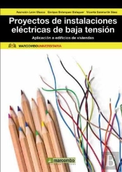 Proyectos De Instalaciones Eléctricas De Baja Tensión: Aplicación A Edificios De Viviendas