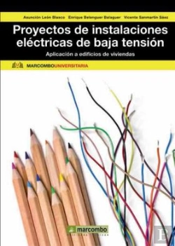 Bertrand.pt - Proyectos De Instalaciones Eléctricas De Baja Tensión: Aplicación A Edificios De Viviendas