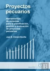 Proyectos Pecuarios:Herramientas De Sistemas Planificacion