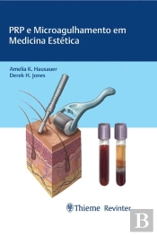 Prp E Microagulhamento Em Medicina Estética