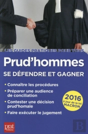 Prud Hommes Se Defendre Et Gagner 2016