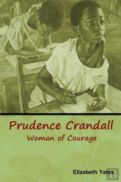 Bertrand.pt - Prudence Crandall, Woman Of Courage