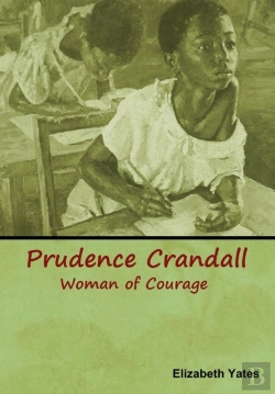 Bertrand.pt - Prudence Crandall, Woman Of Courage