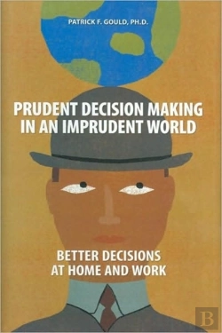 Bertrand.pt - Prudent Decision Making In An Imprudent World