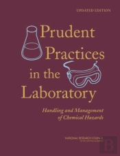 Prudent Practices In The Laboratory