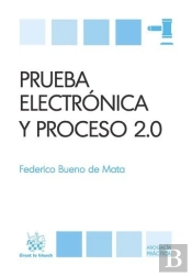 Prueba Electrónica Y Proceso 2.0