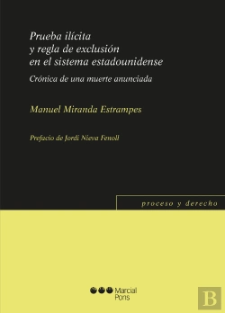 Bertrand.pt - Prueba Ilícita Y Regla De Exclusión En El Sistema Estadounidense