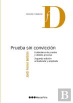 Prueba Sin Conviccion. Estandares De Prueba Y Debido Proceso (2ªEd.)
