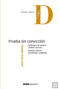 Bertrand.pt - Prueba Sin Conviccion. Estandares De Prueba Y Debido Proceso (2ªEd.)