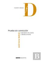 Prueba Sin Conviccion. Estandares De Prueba Y Debido Proceso