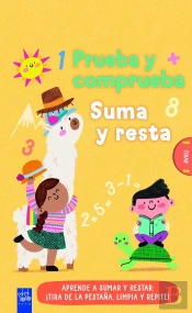 Prueba Y Comprueba. Suma Y Resta