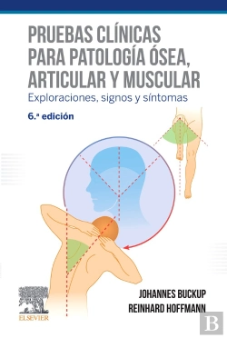 Bertrand.pt - Pruebas Clínicas Para Patología Ósea, Articular Y Muscular (6ª Ed.)