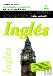 Pruebas De Acceso A La Universidad Para Mayores De 25 Años (Universidades De Andalucía). Inglés. Fas