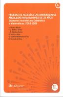 Pruebas De Acceso A Las Universidades Andaluzas Para Mayores De 25 Años. Exámenes Resueltos De Estad