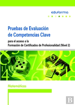 Bertrand.pt - Pruebas Evaluación De Competencias Clave Para El Acceso A La Formación De Certificados De Profesiona