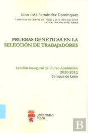 Pruebas Geneticas En La Seleccion De Trabajadores